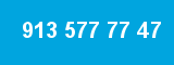 913 577 77 47